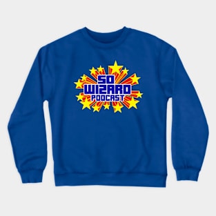 So Wizard Podcast - Super Powers Logo Crewneck Sweatshirt